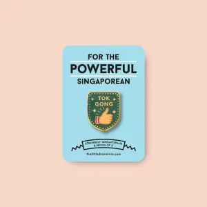 Strangely Singaporean Pin ?C Tok Kong